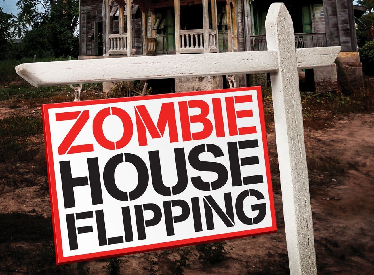 A&E - Zombie House Flippers